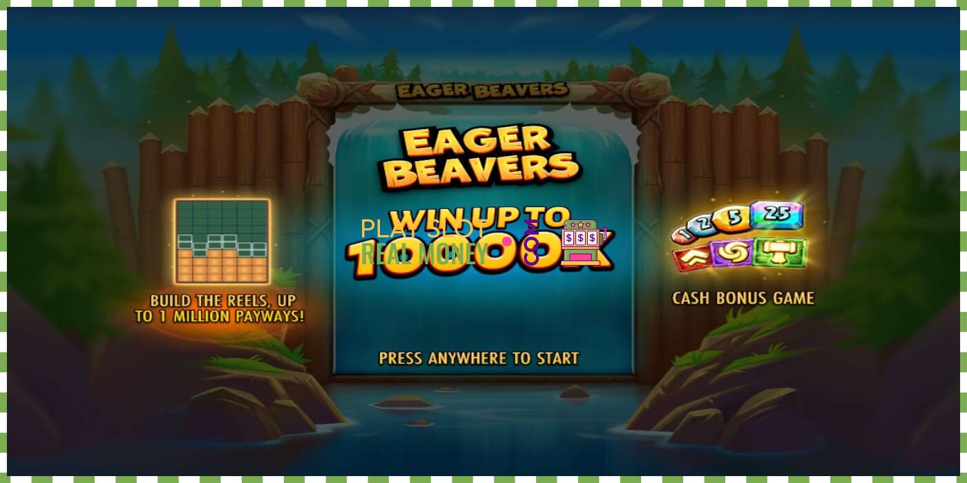 រន្ធដោត Eager Beavers សម្រាប់ប្រាក់ពិត, រូបភាព - 1