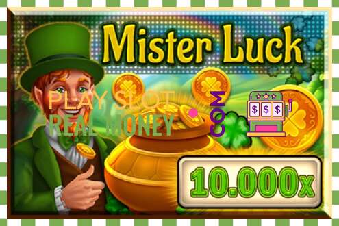 រន្ធដោត Mister Luck សម្រាប់ប្រាក់ពិតប្រាកដ