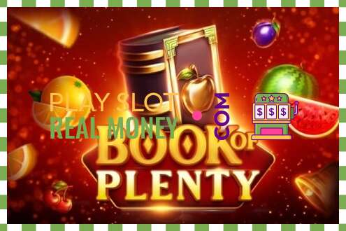 រន្ធដោត Book of Plenty សម្រាប់ប្រាក់ពិតប្រាកដ