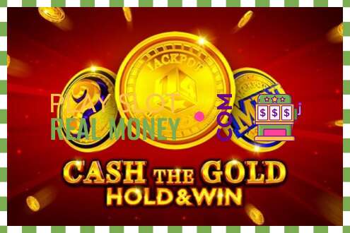 Slot Cash The Gold Hold & Win for real money
