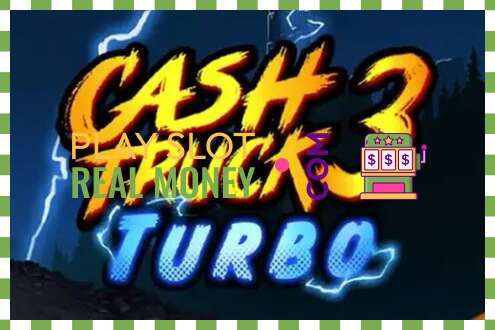 ສະລັອດຕິງ Cash Truck 3 Turbo ສໍາລັບເງິນທີ່ແທ້ຈິງ