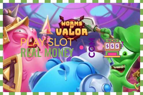រន្ធដោត Worms of Valor សម្រាប់ប្រាក់ពិតប្រាកដ